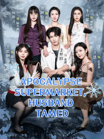 APOCALYPSE SUPERMARKET, HUSBAND TAMED